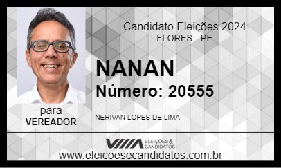 Candidato NANAN DE SEU NEZINHO 2024 - FLORES - Eleições