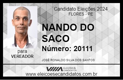 Candidato NANDO DO SACO 2024 - FLORES - Eleições