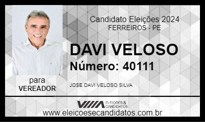 Candidato DAVI VELOSO 2024 - FERREIROS - Eleições