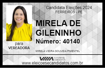 Candidato MIRELA DE GILENINHO 2024 - FERREIROS - Eleições