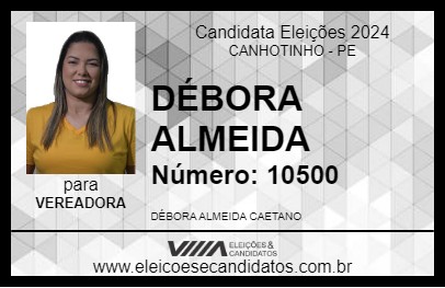 Candidato DÉBORA ALMEIDA 2024 - CANHOTINHO - Eleições