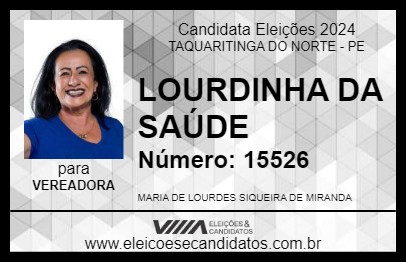 Candidato LOURDINHA DA SAÚDE 2024 - TAQUARITINGA DO NORTE - Eleições