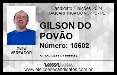 Candidato GILSON DO POVÃO 2024 - TAQUARITINGA DO NORTE - Eleições