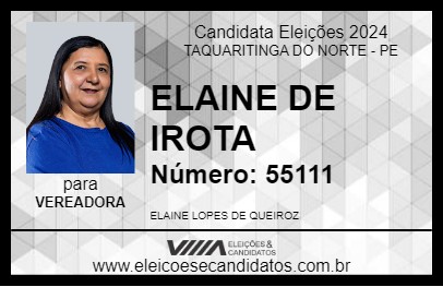 Candidato ELAINE DE IROTA 2024 - TAQUARITINGA DO NORTE - Eleições