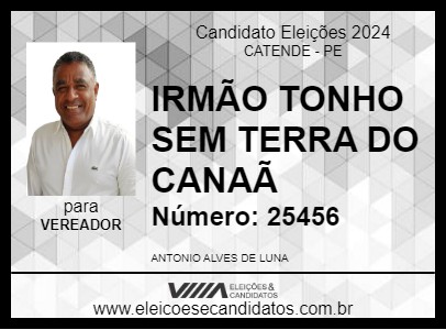 Candidato IRMÃO TONHO SEM TERRA DO CANAÃ 2024 - CATENDE - Eleições