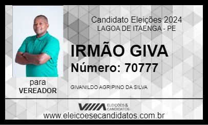 Candidato IRMÃO GIVA 2024 - LAGOA DE ITAENGA - Eleições