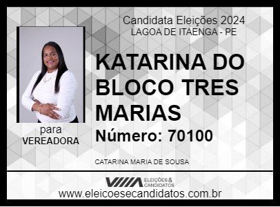 Candidato KATARINA DO BLOCO  TRES MARIAS 2024 - LAGOA DE ITAENGA - Eleições