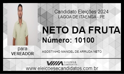 Candidato NETO DA FRUTA 2024 - LAGOA DE ITAENGA - Eleições