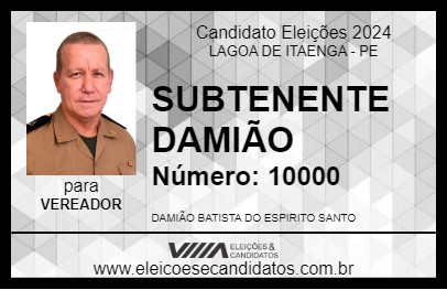 Candidato SUBTENENTE DAMIÃO 2024 - LAGOA DE ITAENGA - Eleições