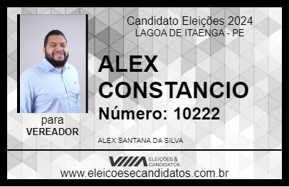 Candidato ALEX CONSTANCIO 2024 - LAGOA DE ITAENGA - Eleições