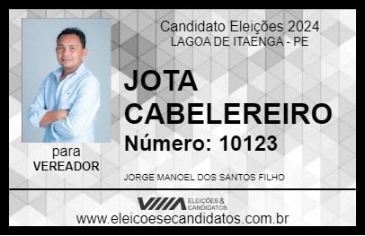 Candidato JOTA CABELEREIRO 2024 - LAGOA DE ITAENGA - Eleições