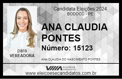 Candidato ANA CLAUDIA PONTES 2024 - BODOCÓ - Eleições