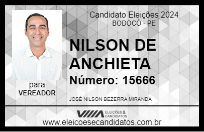 Candidato NILSON DE ANCHIETA 2024 - BODOCÓ - Eleições