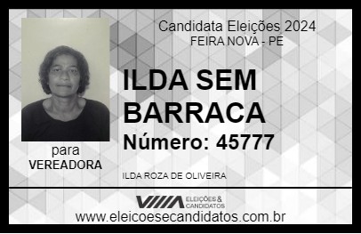 Candidato ILDA SEM BARRACA 2024 - FEIRA NOVA - Eleições