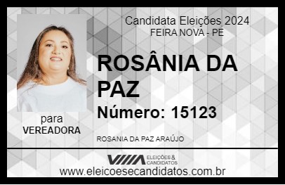 Candidato ROSÂNIA DA PAZ 2024 - FEIRA NOVA - Eleições