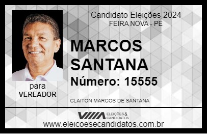 Candidato MARCOS SANTANA 2024 - FEIRA NOVA - Eleições