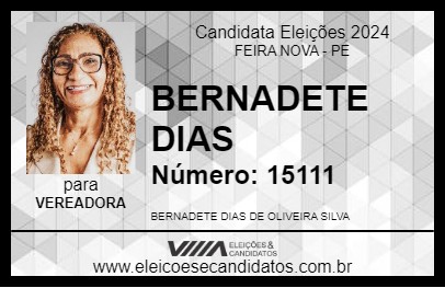 Candidato BERNADETE DIAS 2024 - FEIRA NOVA - Eleições