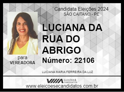 Candidato LUCIANA DA RUA DO ABRIGO 2024 - SÃO CAITANO - Eleições