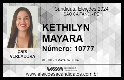 Candidato KETHILYN MAYARA 2024 - SÃO CAITANO - Eleições