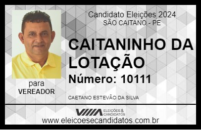 Candidato CAETANINHO DA LOTAÇÃO 2024 - SÃO CAITANO - Eleições