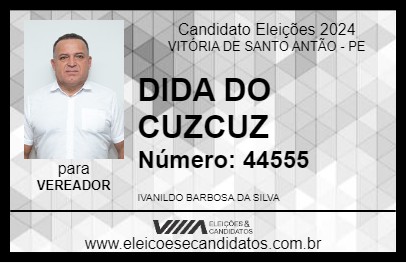 Candidato DIDA DO CUZCUZ 2024 - VITÓRIA DE SANTO ANTÃO - Eleições