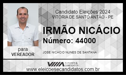 Candidato IRMÃO NICÁCIO 2024 - VITÓRIA DE SANTO ANTÃO - Eleições