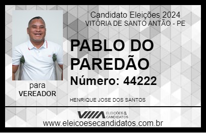 Candidato PABLO DO PAREDÃO 2024 - VITÓRIA DE SANTO ANTÃO - Eleições