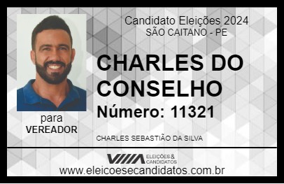 Candidato CHARLES DO CONSELHO 2024 - SÃO CAITANO - Eleições