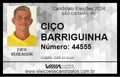 Candidato CIÇO BARRIGUINHA 2024 - SÃO CAITANO - Eleições