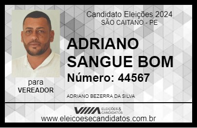 Candidato ADRIANO SANGUE BOM 2024 - SÃO CAITANO - Eleições