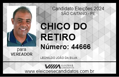 Candidato CHICO DO RETIRO 2024 - SÃO CAITANO - Eleições