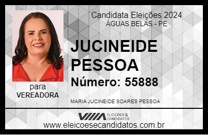 Candidato JUCINEIDE PESSOA 2024 - ÁGUAS BELAS - Eleições