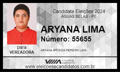 Candidato ARYANA LIMA 2024 - ÁGUAS BELAS - Eleições