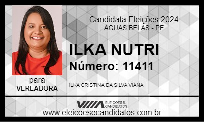 Candidato ILKA NUTRI 2024 - ÁGUAS BELAS - Eleições