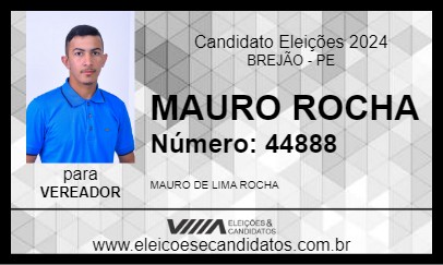 Candidato MAURO ROCHA 2024 - BREJÃO - Eleições