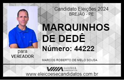 Candidato MARQUINHOS DE DEDÊ 2024 - BREJÃO - Eleições