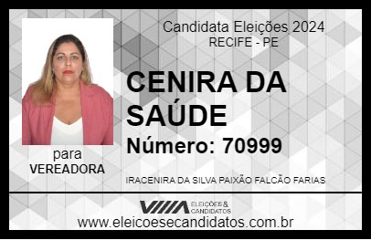 Candidato CENIRA DA SAÚDE 2024 - RECIFE - Eleições