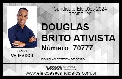 Candidato DOUGLAS BRITO ATIVISTA 2024 - RECIFE - Eleições