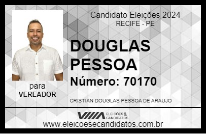 Candidato DOUGLAS PESSOA 2024 - RECIFE - Eleições