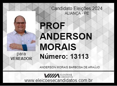 Candidato PROF ANDERSON MORAIS 2024 - ALIANÇA - Eleições