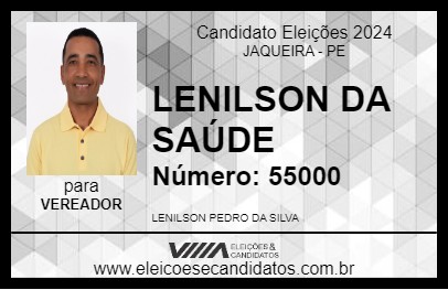 Candidato LENILSON DA SAÚDE 2024 - JAQUEIRA - Eleições