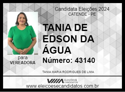 Candidato TANIA DE EDSON DA ÁGUA 2024 - CATENDE - Eleições