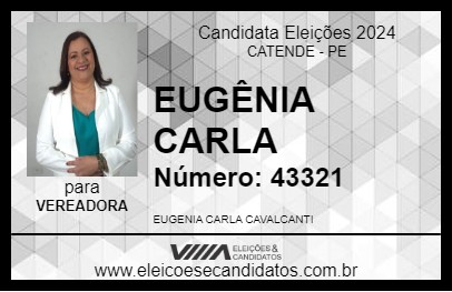 Candidato EUGÊNIA CARLA 2024 - CATENDE - Eleições