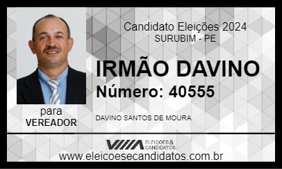 Candidato IRMÃO DAVINO 2024 - SURUBIM - Eleições