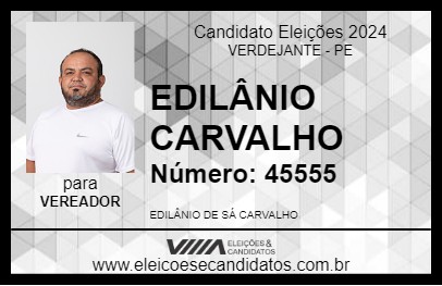 Candidato EDILÂNIO CARVALHO 2024 - VERDEJANTE - Eleições