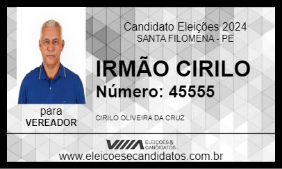 Candidato IRMÃO CIRILO 2024 - SANTA FILOMENA - Eleições