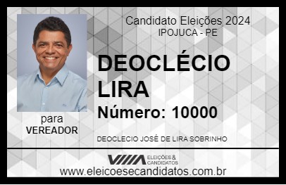 Candidato DEOCLÉCIO LIRA 2024 - IPOJUCA - Eleições