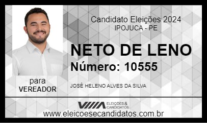 Candidato NETO DE LENO 2024 - IPOJUCA - Eleições