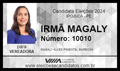 Candidato IRMÃ MAGALY 2024 - IPOJUCA - Eleições