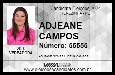 Candidato ADJEANE CAMPOS 2024 - TEREZINHA - Eleições